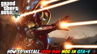 How to Install Iron Man Mod In GTA V 2024 GTA 5 MODS [upl. by Kcirred]