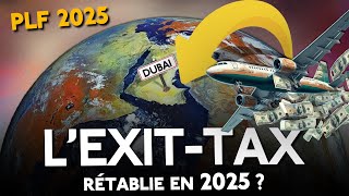 🔥 PLF2025  Le GRAND RETOUR lEXIT TAX [upl. by Bluh]