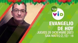 El evangelio de hoy Jueves 28 Diciembre de 2023 🎄📖 LectioDivina TeleVID [upl. by Lemhaj]