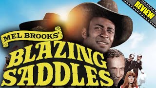 Is Blazing Saddles The Most OFFENSIVE Movie Ever Made  Movie Review [upl. by Enibas486]