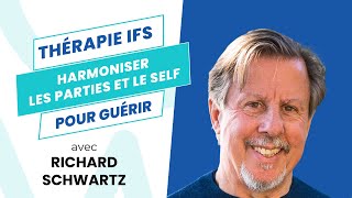 5 minutes pour comprendre la thérapie IFS avec Richard Schwartz [upl. by Charmian897]