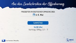 Aus den Sendschreiben der Offenbarung  DEUTSCHE FREIZEIT  04052024 14Uhr30 [upl. by Pet676]