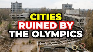 Hosting The Olympics Ruined These Cities [upl. by Etom]