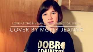 Love at the Five and Dime Nanci Griffith cover by Molly Jeanne [upl. by Raymond]