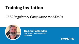 Training Invitation CMC Regulatory Compliance for ATMPs [upl. by Mildrid]