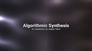 Algorithmic Synthesis [upl. by Conners318]