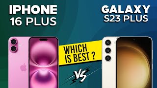 iPhone 16 Plus VS Samsung Galaxy S23 plus  Full Comparison ⚡Which one is Best [upl. by Natsirk]