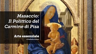 Masaccio il Polittico del Carmine di Pisa  La Maestà [upl. by Johnna]