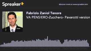 VA PENSIEROZucchero Pavarotti version [upl. by Porush]