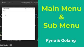 Menu Items  Fyne GUI Golang tutorial 35 [upl. by Vincent]