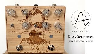 ANASOUNDS DUAL OVERDRIVE  LIMITED EDITION  Demo by Swan Vaude [upl. by Inait]