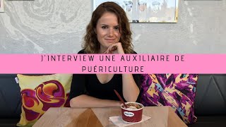 DEVENIR AUXILIAIRE DE PUÉRICULTURE EN MATERNITÉ  INTERVIEW [upl. by Irat]