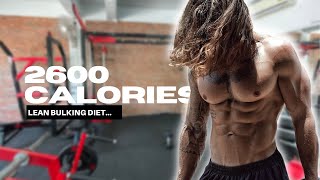 2600 CALORIES  Full Day of Eating  LEAN BULK [upl. by Latreece]