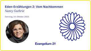 VOM NACHKOMMEN  Nancy Guthrie  E21Frauenkonferenz 2023 [upl. by Yahsal]