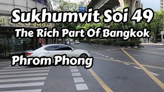 Sukhumvit Soi 49 [upl. by Colon]