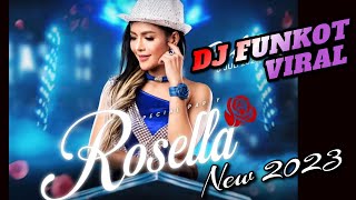 NEW DJ ROSELLA TERBARU TAMPIL BEDA MAKIN ASYIIK [upl. by Nannah]