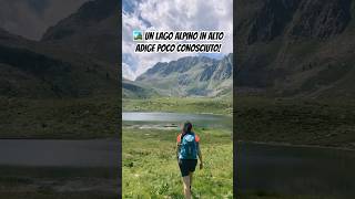 🏞️ UN LAGO ALPINO IN ALTO ADIGE POCO CONOSCIUTO [upl. by Ransell776]