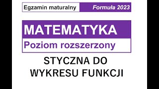 Zadanie 3  STYCZNA DO WYKRESU FUNKCJI  Matura maj 2023 matematyka rozszerzona [upl. by Anitsyrc904]