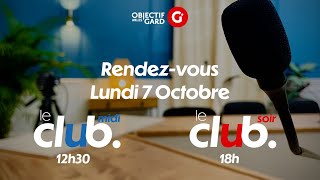 NOUVEAU Le Club Objectif Gard amp Arles fait sa rentrée ce lundi 7 octobre 2024 [upl. by Ynos746]