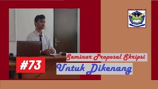 Seminar Proposal Skripsi 73  Teknik Industri Unsurya  Feat Eduardo Joshua [upl. by Sitoel]