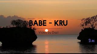 Babe  KRU lirik [upl. by Thurston]