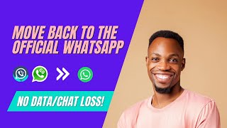 Move from GBWhatsApp etc to Official WhatsApp without datachat loss [upl. by Onivla]