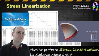 Tutorial How to perform Stress Linearization in SalomeMeca amp CodeAster [upl. by Rot241]