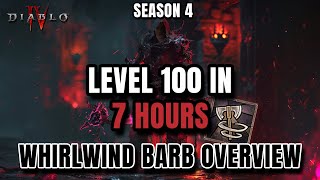 LEVEL 100 in 7 Hours SEASON 4 WHIRLWIND BARB  Build Overview Diablo 4 [upl. by Adnawat]