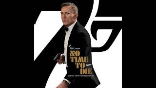 NO TIME TO DIE Soundtrack Suite  Hans Zimmer [upl. by Arul46]