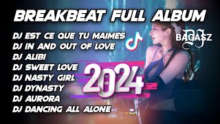 DJ BREAKBEAT BARAT MIXTAPE FULL ALBUM REMIX TERBARU VERSION 2024 [upl. by Nylaehs]