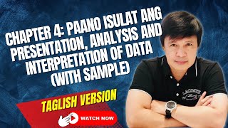 CHAPTER 4 PAANO ISULAT ANG PRESENTATION ANALYSIS AND INTERPRETATION OF DATA WITH SAMPLE [upl. by Yar]