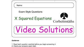 X Squared Equations Answers  Corbettmaths [upl. by Tnomad]