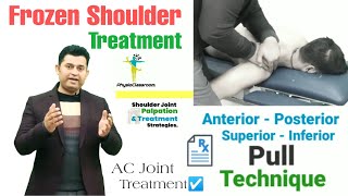 ACROMIOCLAVICULAR JOINT TREATMENT  SUPERIOR TO INFERIOR  ANTERIOR  POSTERIOR PULL TECHNIQUE [upl. by Rafaelle]