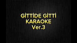 Gittide gitti  Karaoke Do [upl. by Alihet348]