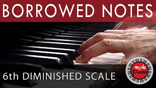 Piano Passing Notes The 6th Diminished Jazz Scale [upl. by Gardell408]