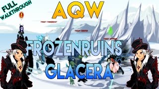 AQW FrozenRuins and Glacera Full Walkthrough [upl. by Emiatej494]