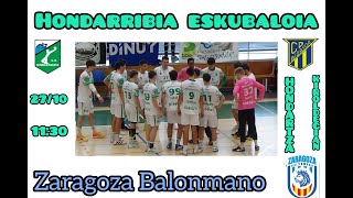 ILCAPO HONDARRIBIA BIDASOA ZARAGOZA BALONMANO  JORNADA 6 [upl. by Nevear]