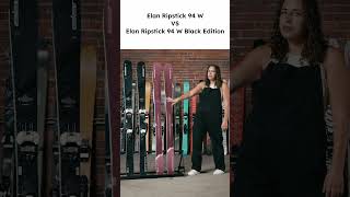 Ski Comparison Elan Ripstick 94w vs Elan Ripstick 94w Black Edition shorts [upl. by Noreh]