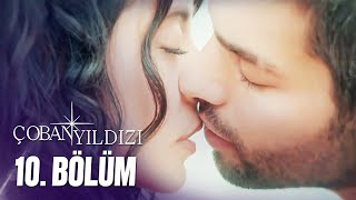 Çoban Yıldızı  10Bölüm Tek Parça Full HD [upl. by Neyut863]