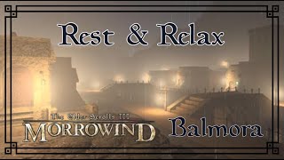 Morrowind RampR  Balmora Music amp Ambience  The Elder Scrolls 3 [upl. by Boycey387]