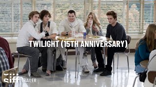 SIFF Cinema Trailer Twilight 15th Anniversary [upl. by Xavier]