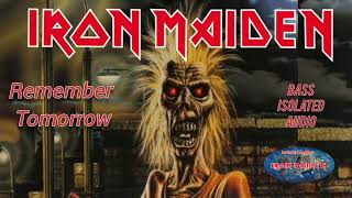 Remember Tomorrow  Iron Maiden  Bass Isolated Audio [upl. by Naga972]