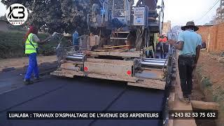 TRAVAUX DASPHALTAGE DE LAVENUE ARPENTEUR AU QUARTIER MUTOSHIDANS LA COMMUNE DE MANIKA FIFI MASUKA [upl. by Horvitz]