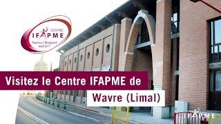 Visitez le Centre IFAPME de Wavre Limal [upl. by Anileuqcaj312]