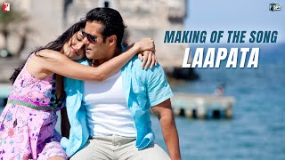 Making Of The Song  Laapata  Ek Tha Tiger  Salman Khan  Katrina Kaif [upl. by Hafler]