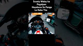 Scooty Waaley Ko Sabak Sikha Diya hayabusa hayabusalovers viralshorts [upl. by Ddahc]