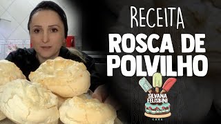 ROSCA DE POLVILHO  Silvana Felisbino [upl. by Flita]