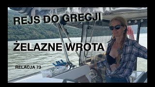 Relacja 73 Żelazne Wrota [upl. by Cello]