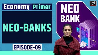 NeoBanks । Economy Primer । Drishti IAS English [upl. by Nivloc]