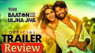 Shahid Kapoor New Movie Trailer  Teri Baaton Mein Aisa Uljha Jiya Trailer [upl. by Stanton673]